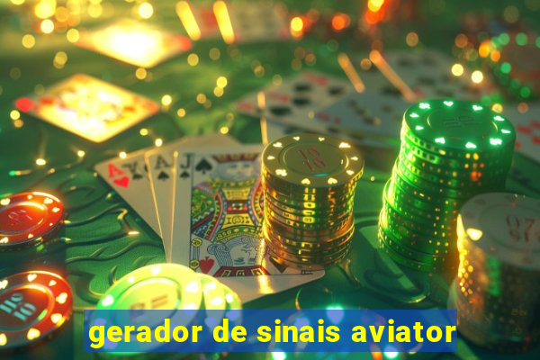 gerador de sinais aviator